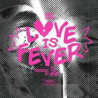Love Is Fever
